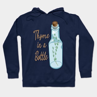 Thyme in a Bottle Hoodie